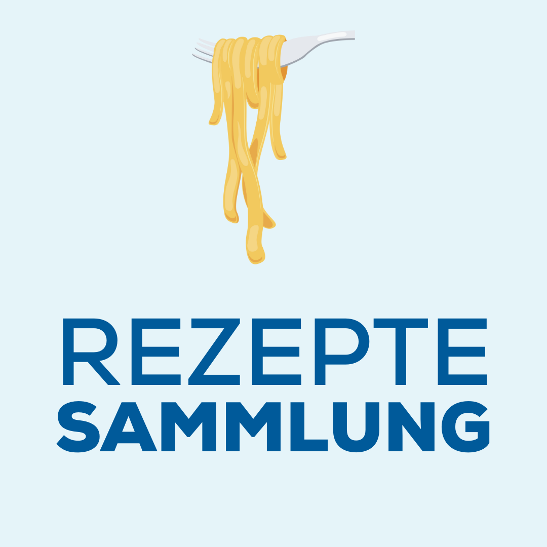 Hier zur Rezeptesammlung gelangen